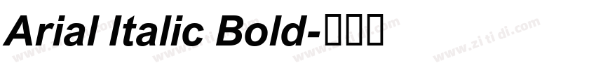 Arial Italic Bold字体转换 Arial Italic Bold字体转换
